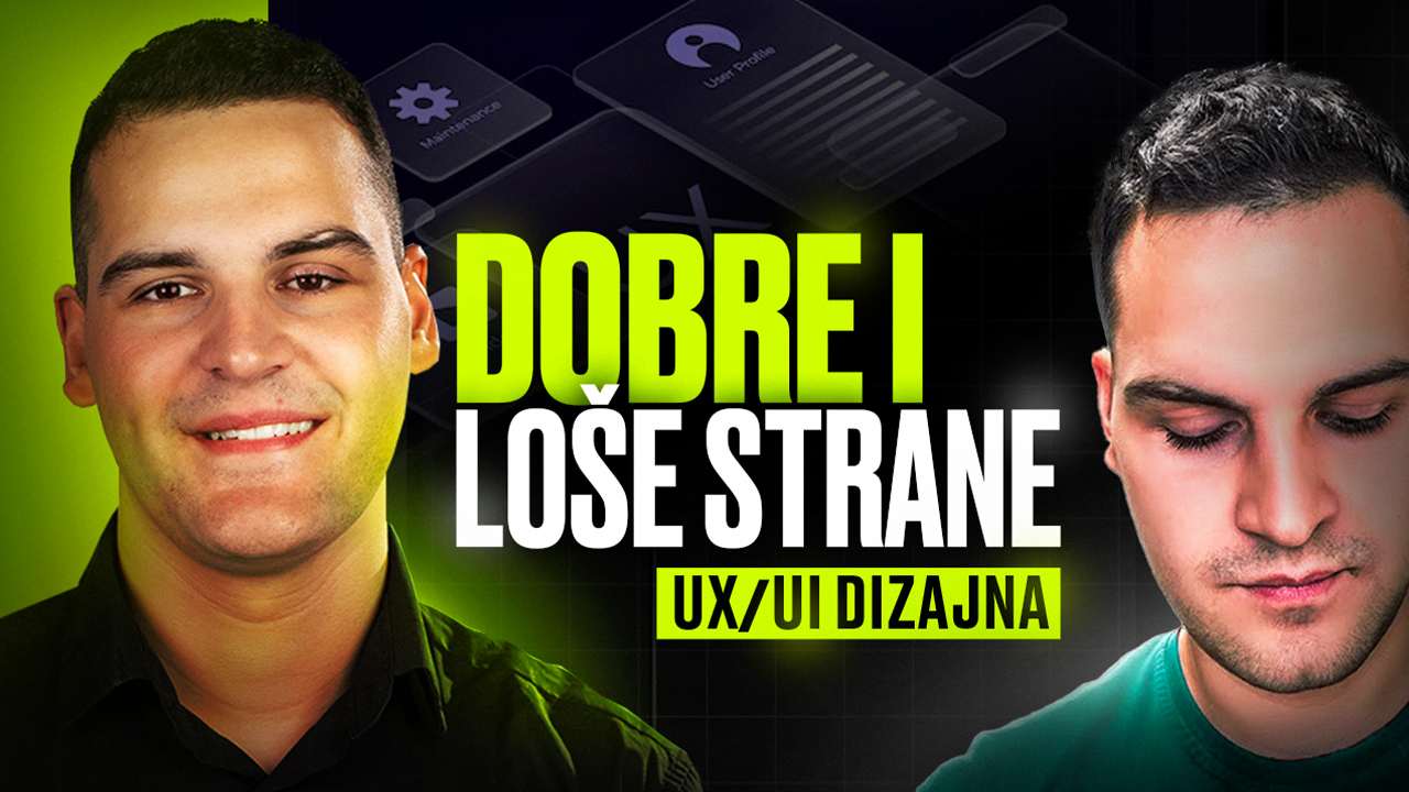 Dobre i Loše Strane UX/UI